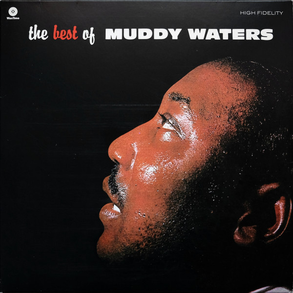 Muddy Waters - The Best Of Muddy Waters