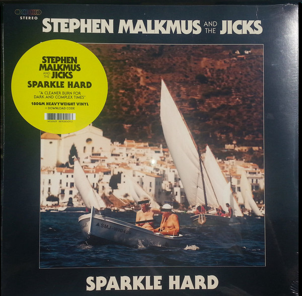 Stephen Malkmus & The Jicks - Sparkle Hard