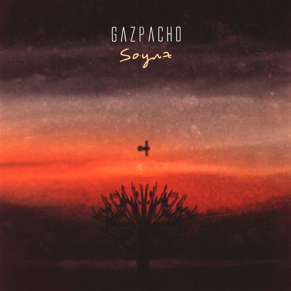 Gazpacho (2) - Soyuz