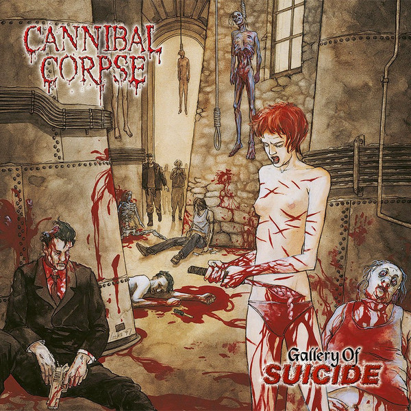 Cannibal Corpse - Gallery Of Suicide