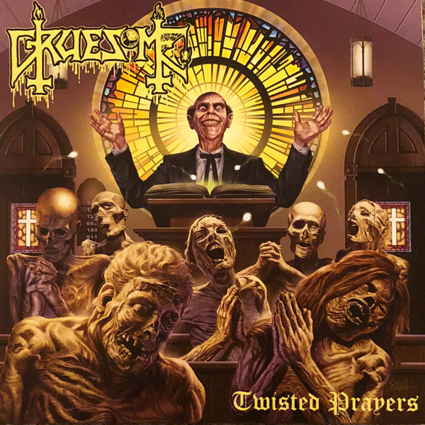 Gruesome (5) - Twisted Prayers