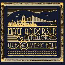 Matt Andersen, The Mellotones (6) - Live At Olympic Hall