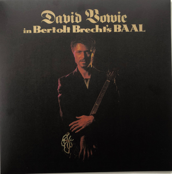 David Bowie - David Bowie In Bertolt Brecht's Baal