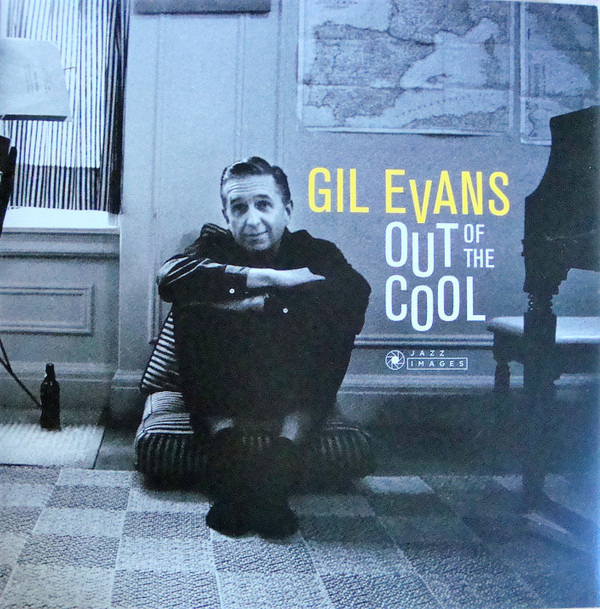 Gil Evans - Out Of The Cool