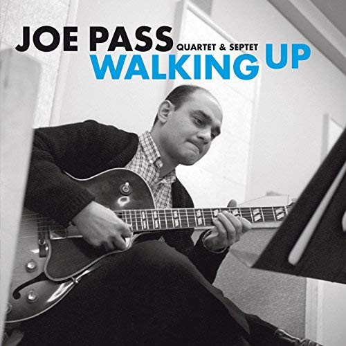 Joe Pass Quartet - Walking Up