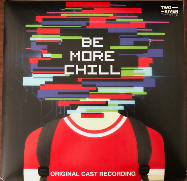 Joe Iconis - Be More Chill (Original Cast Recording)