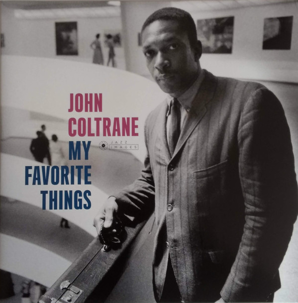 John Coltrane - My Favorite Things