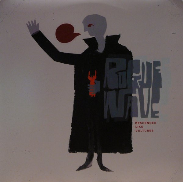 Rogue Wave - Descended Like Vultures