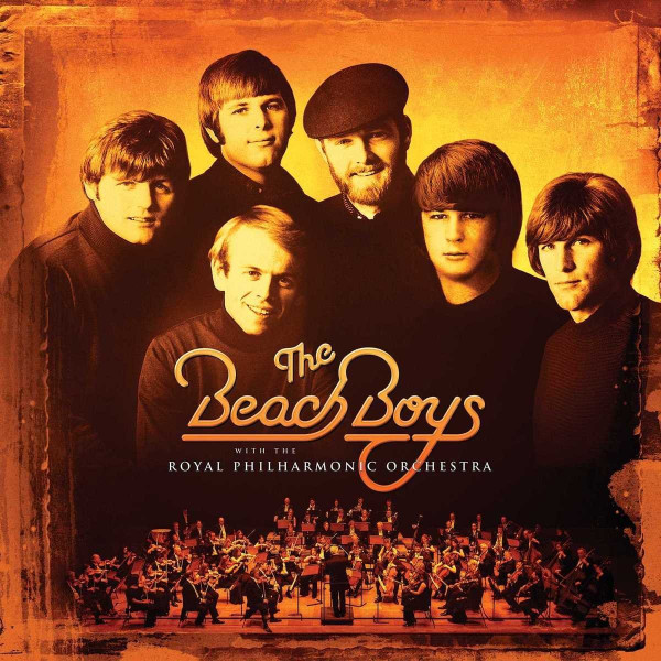 The Beach Boys, Royal Philharmonic Orchestra - The Beach Boys With The Royal Philharmonic Orchestra