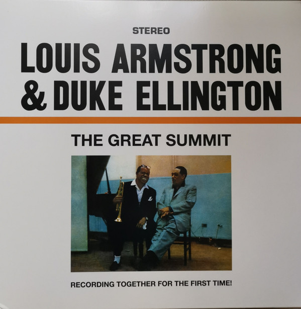 Louis Armstrong, Duke Ellington - The Great Summit