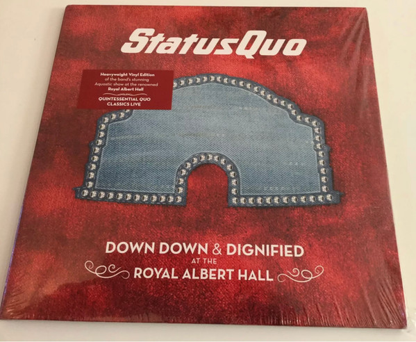 Status Quo - Down Down & Dignified At The Royal Albert Hall