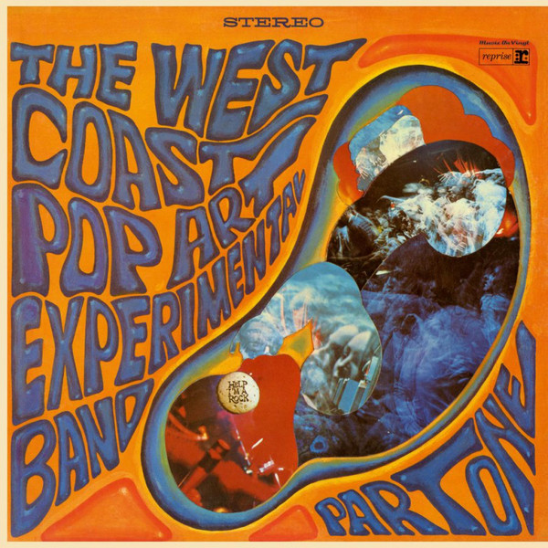 The West Coast Pop Art Experimental Band - Part One