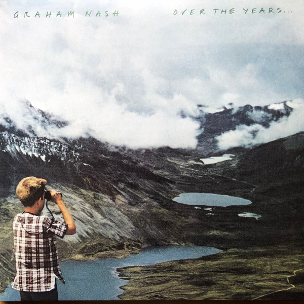 Graham Nash - Over The Years...