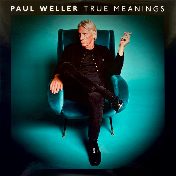 Paul Weller - True Meanings