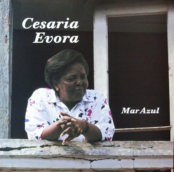 Cesaria Evora - Mar Azul