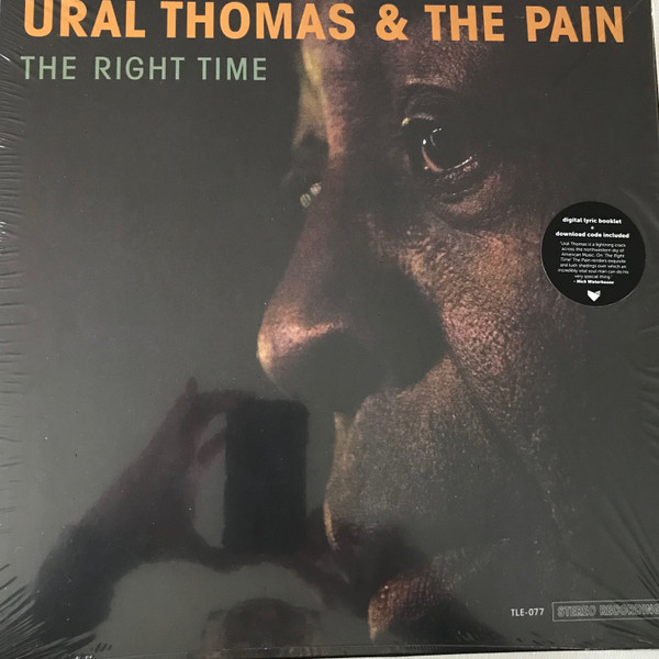 Ural Thomas And The Pain - The Right Time