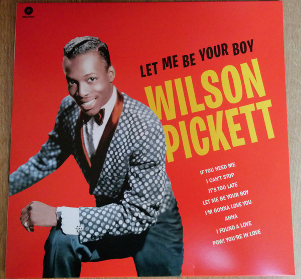 Wilson Pickett - Let Me Be Your Boy - The Early Years, 1959-1962