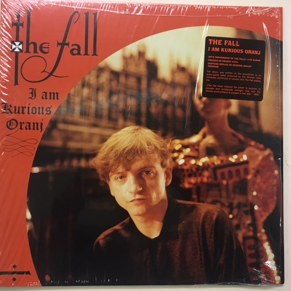 The Fall - I Am Kurious Oranj