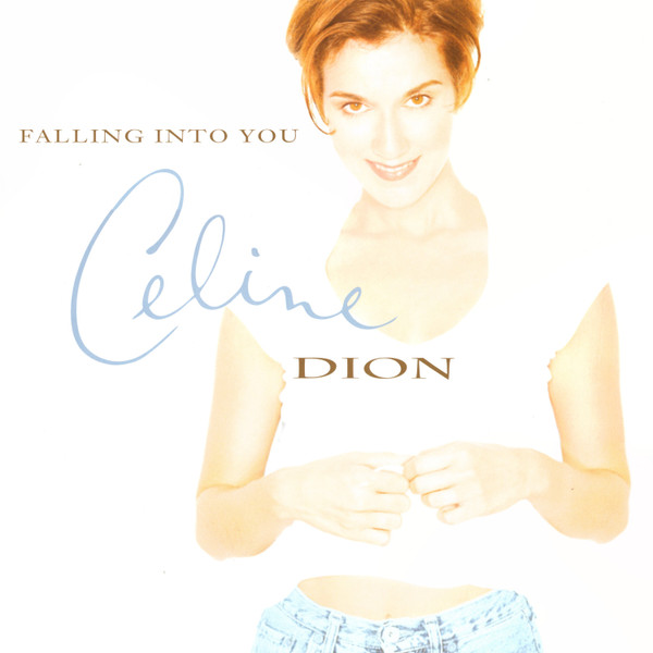 Céline Dion - Falling Into You