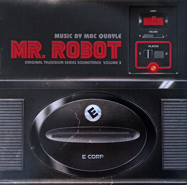 Mac Quayle - Mr. Robot: Volume 3 (Original Television Series Soundtrack)