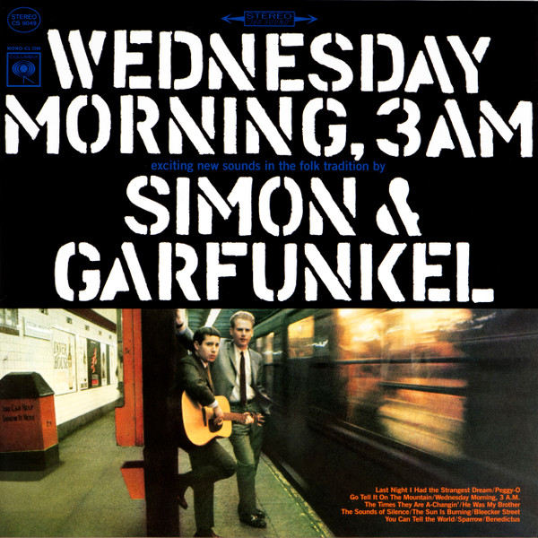 Simon & Garfunkel - Wednesday Morning, 3 A.M.