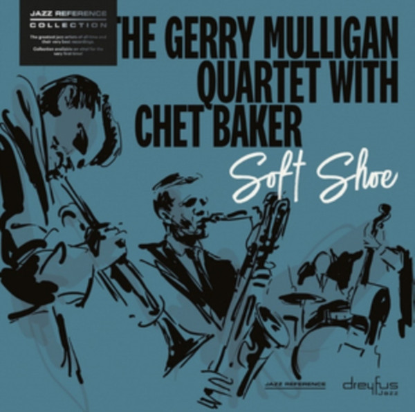 Gerry Mulligan Quartet, Chet Baker - Soft Shoe