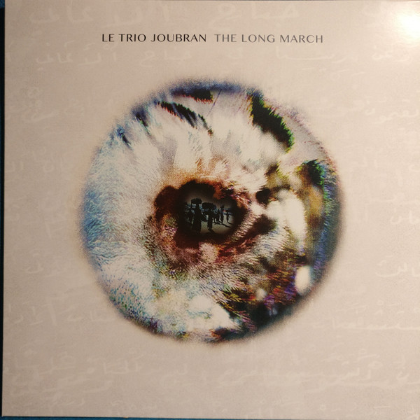 Trio Joubran - The Long March