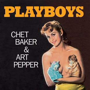 Chet Baker, Art Pepper - Playboys