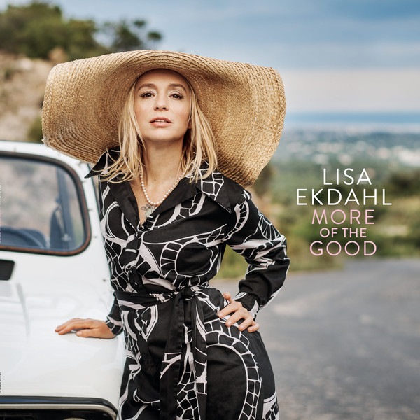 Lisa Ekdahl - More Of The Good