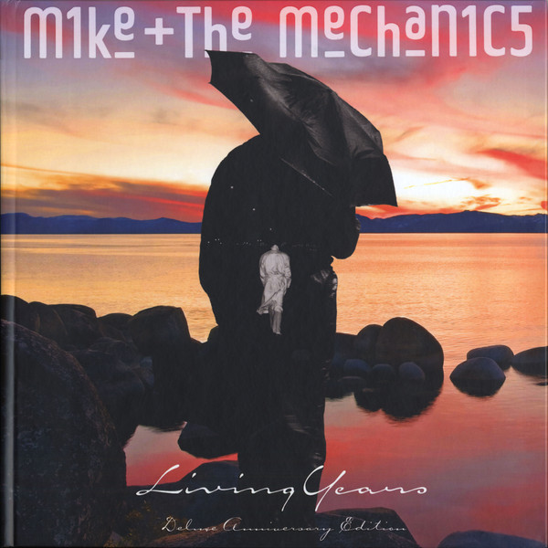 Mike & The Mechanics - Living Years Deluxe Anniversary Edition