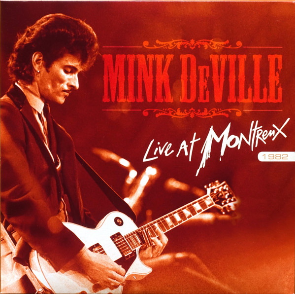 Mink DeVille - Live At Montreux 1982