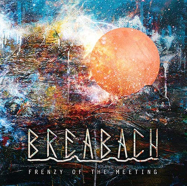 Breabach - Frenzy Of The Meeting