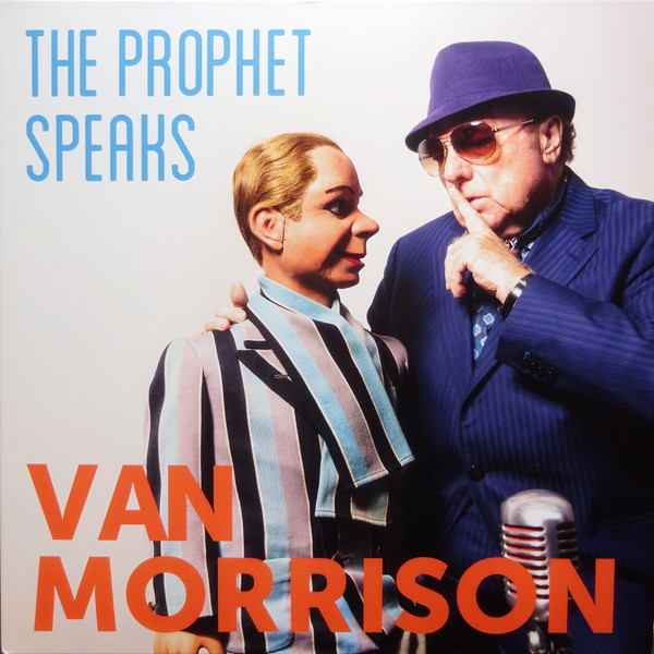 Van Morrison - The Prophet Speaks