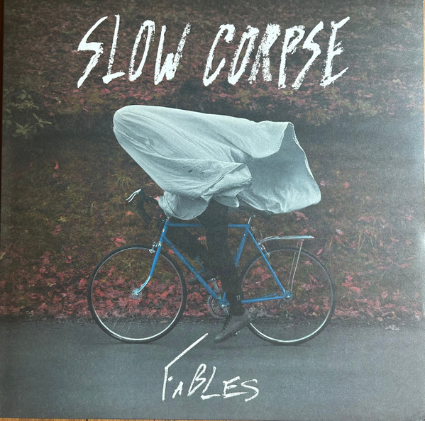 Slow Corpse - Fables