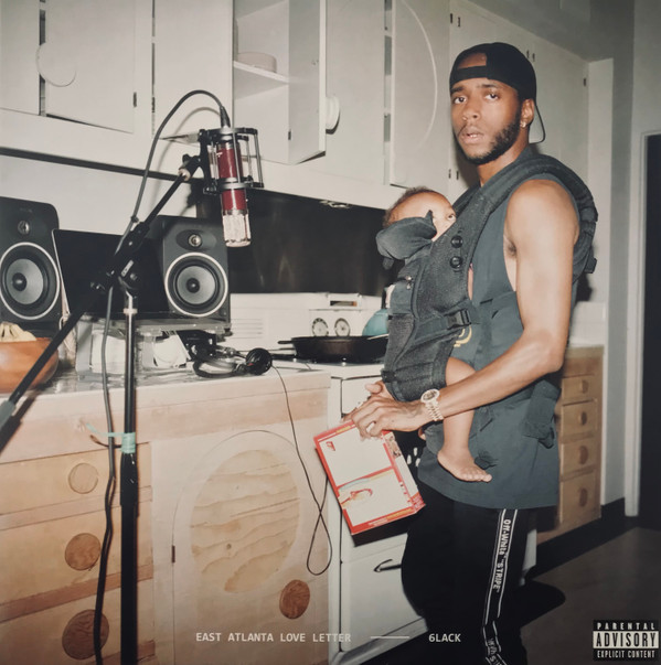 6lack - East Atlanta Love Letter