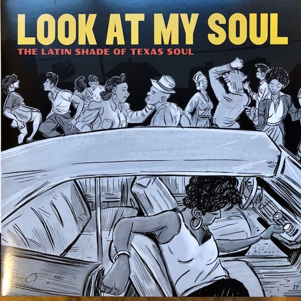 Adrian Quesada - Look At My Soul: The Latin Shade Of Texas Soul