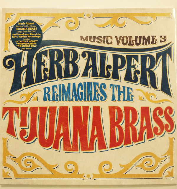 Herb Alpert - Music Volume 3: Herb Alpert Reimagines The Tijuana Brass