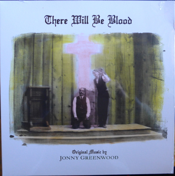 Jonny Greenwood - There Will Be Blood