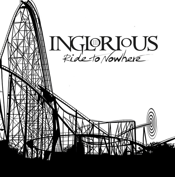 Inglorious (2) - Ride To Nowhere