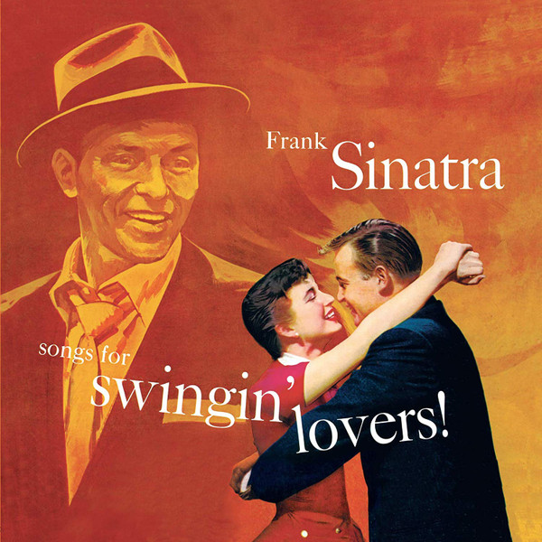 Frank Sinatra - Songs For Swingin' Lovers