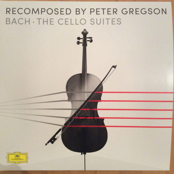 Peter Gregson, Johann Sebastian Bach - Recomposed By Peter Gregson: Bach - The Cello Suites