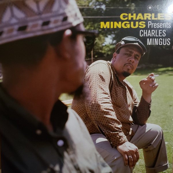 Charles Mingus - Charles Mingus Presents Charles Mingus