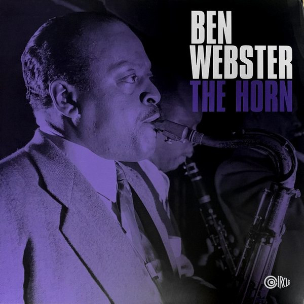 Ben Webster - The Horn