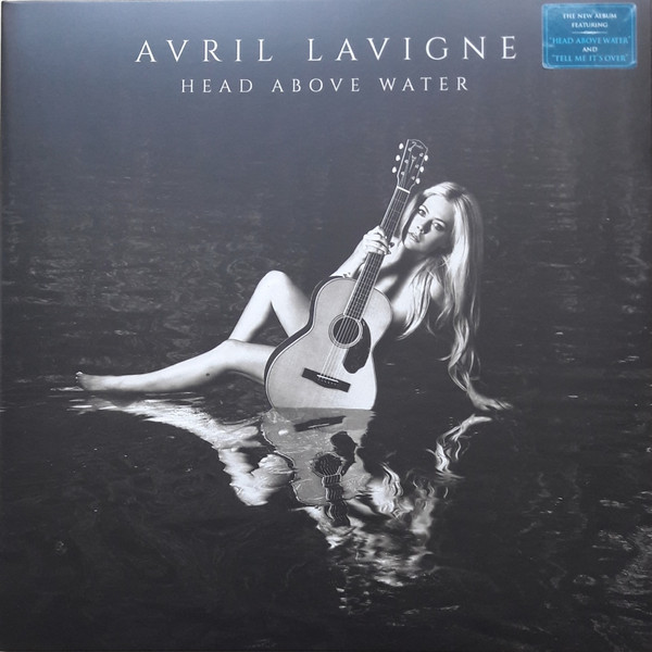 Avril Lavigne - Head Above Water