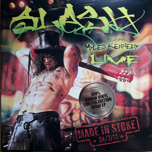 Slash (3), Myles Kennedy - Made In Stoke 24/7/11