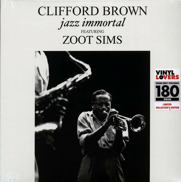 Clifford Brown, Zoot Sims - Jazz Immortal