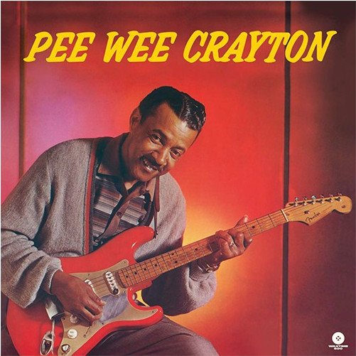 Pee Wee Crayton - Pee Wee Crayton