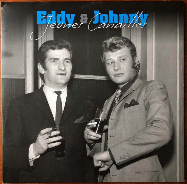 Johnny Hallyday, Eddy Mitchell - Jeunes Canailles