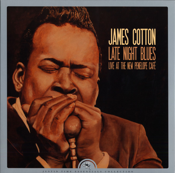 James Cotton - Late Night Blues (Live At The New Penelope Café)