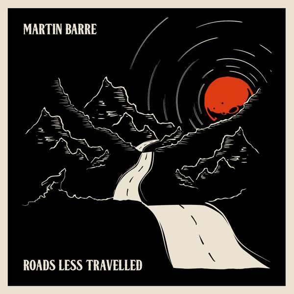 Martin Barre - Roads Less Travelled